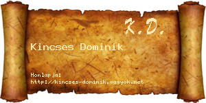 Kincses Dominik névjegykártya